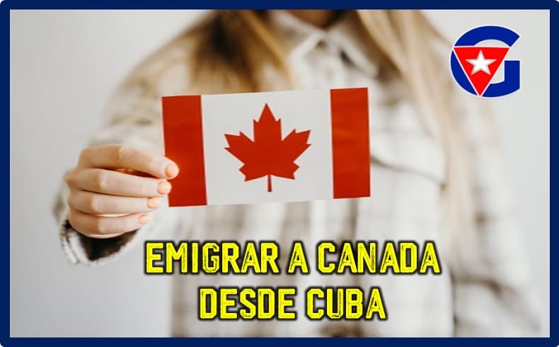 Emigrar a Canadá desde Cuba Programa de Inmigración del Atlántico Mi Gente Cuba