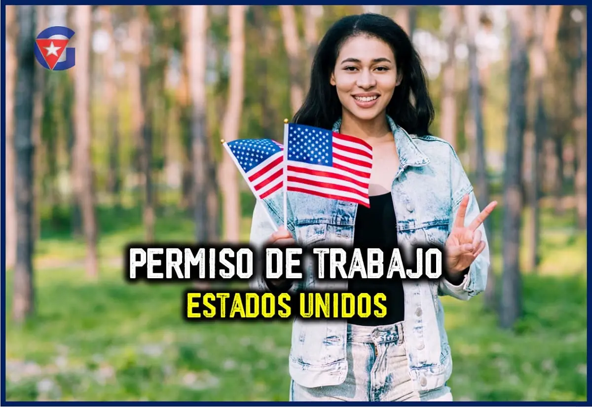 Cómo solicitar un permiso de trabajo en Estados Unidos Mi Gente Cuba