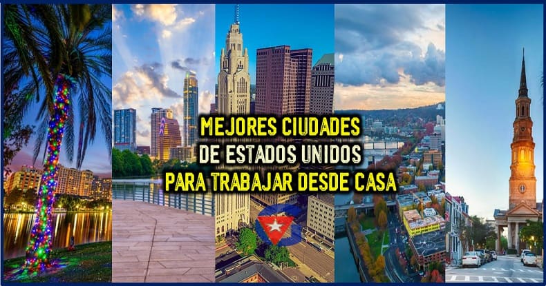 Las mejores ciudades de Estados Unidos para trabajar desde casa Mi Gente Cuba