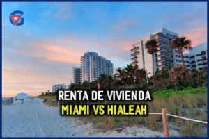 Renta en Miami y Hialeah Dónde alquilar en el sur de Florida Mi Gente Cuba