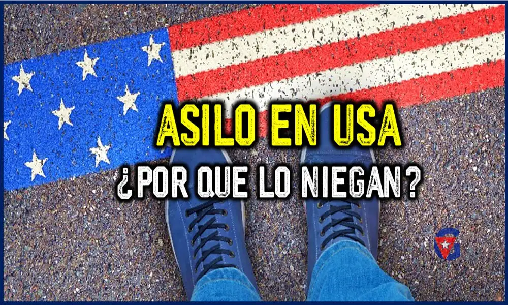 Asilo en USA 2023 Por qué te pueden rechazar Mi Gente Cuba