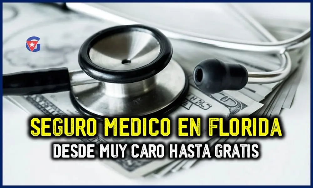 Seguro médico en Florida debes saberlo antes de emigrar Mi Gente Cuba