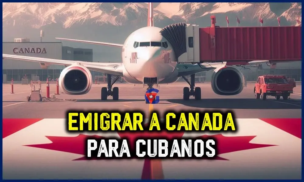 Cómo Emigrar a Canadá Un Sueño Alcanzable Para los Cubanos Mi Gente Cuba