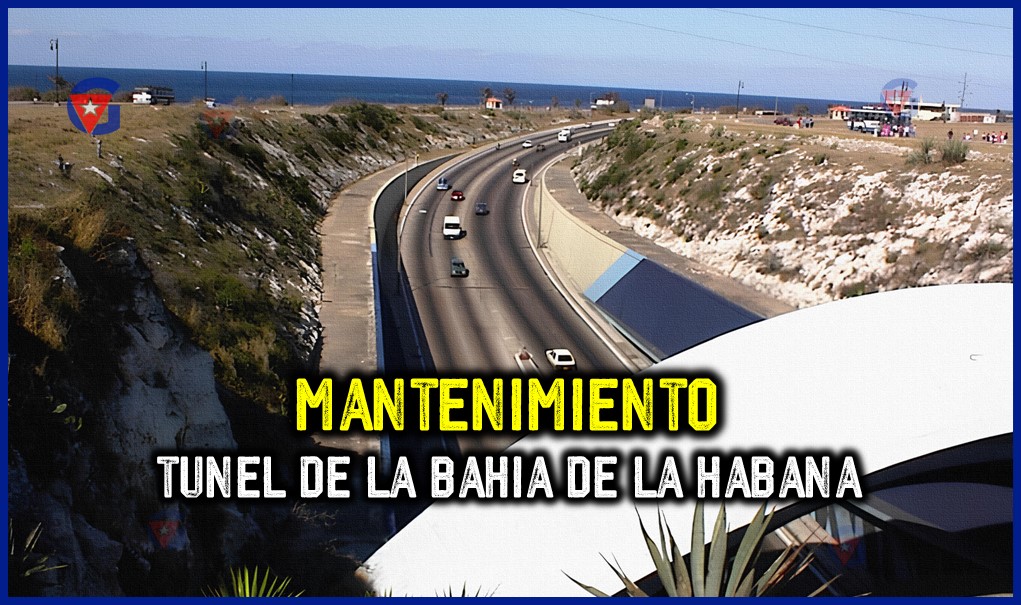 Mantenimiento al Túnel de la Bahía hasta el 15 de mayo gentecuba.com